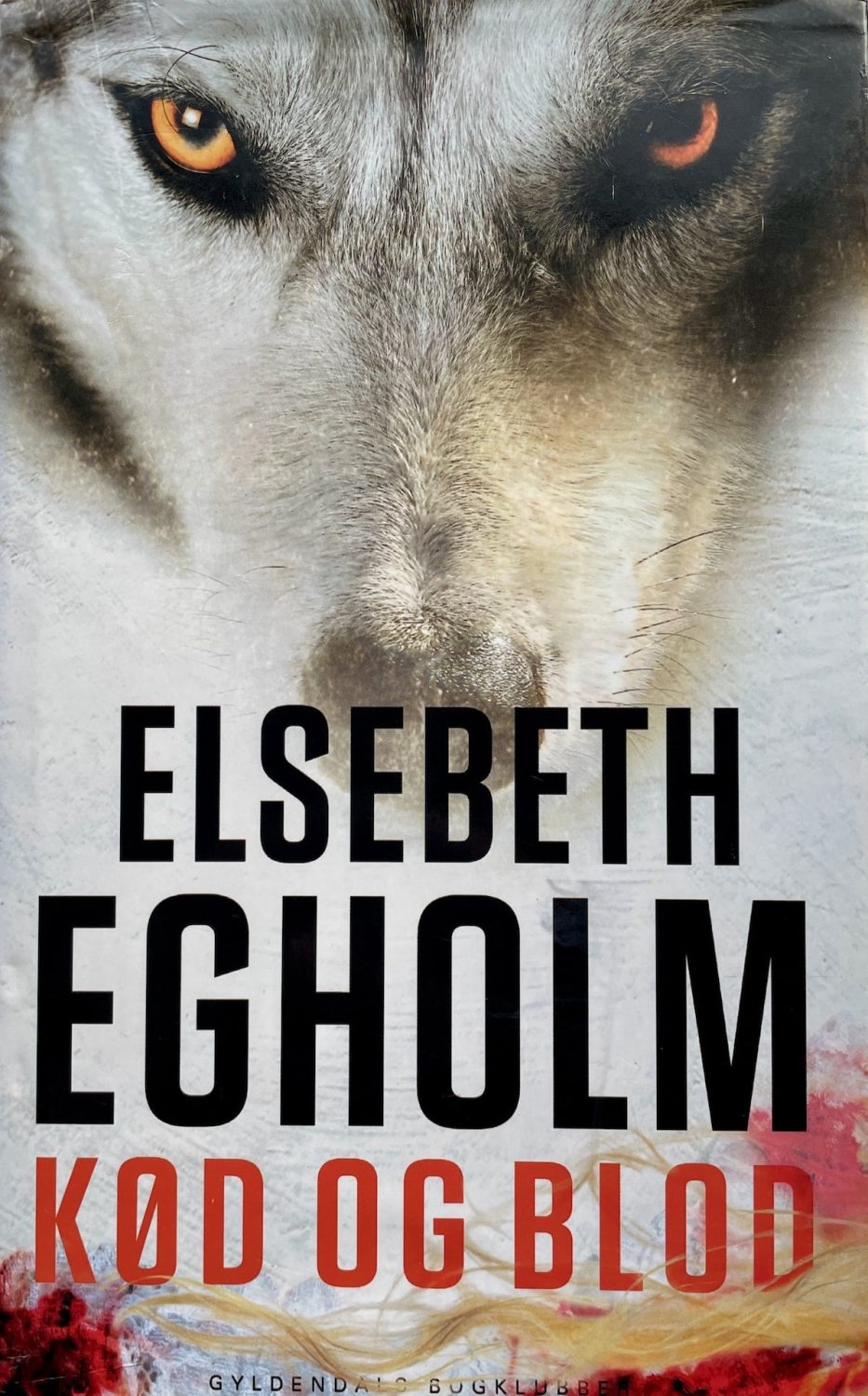 Kød og blod, Elsebeth Egholm, brugt bog