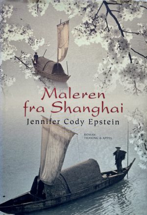 Maleren fra Shanghai, Jennifer Cody Epstein, brugt bog