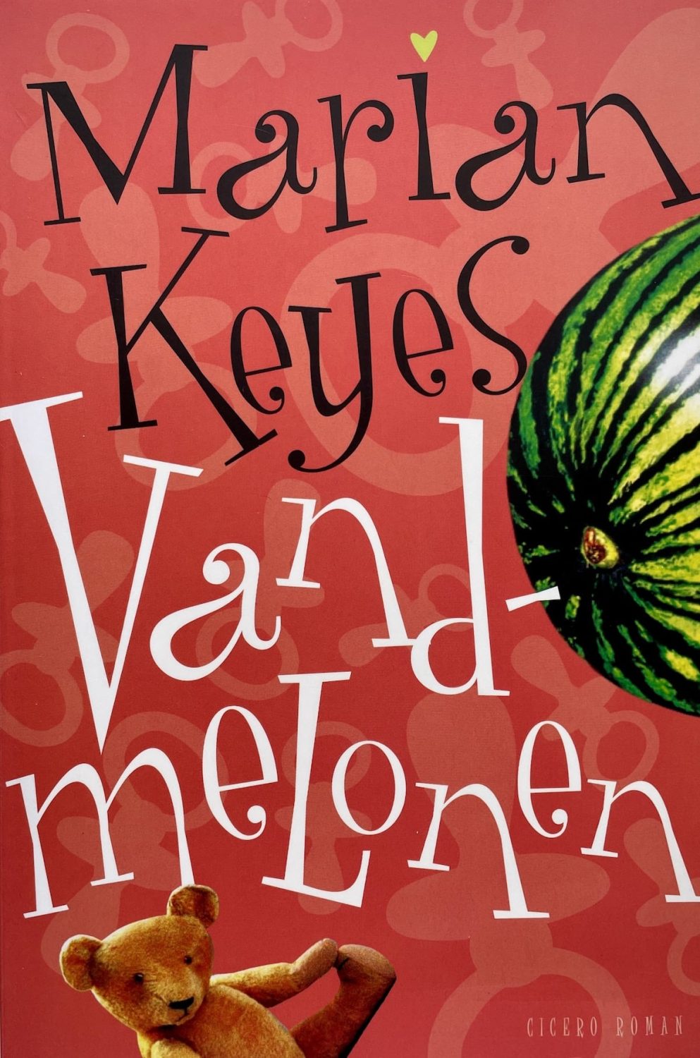 Vandmelonen, Marian Keyes, brugt bog