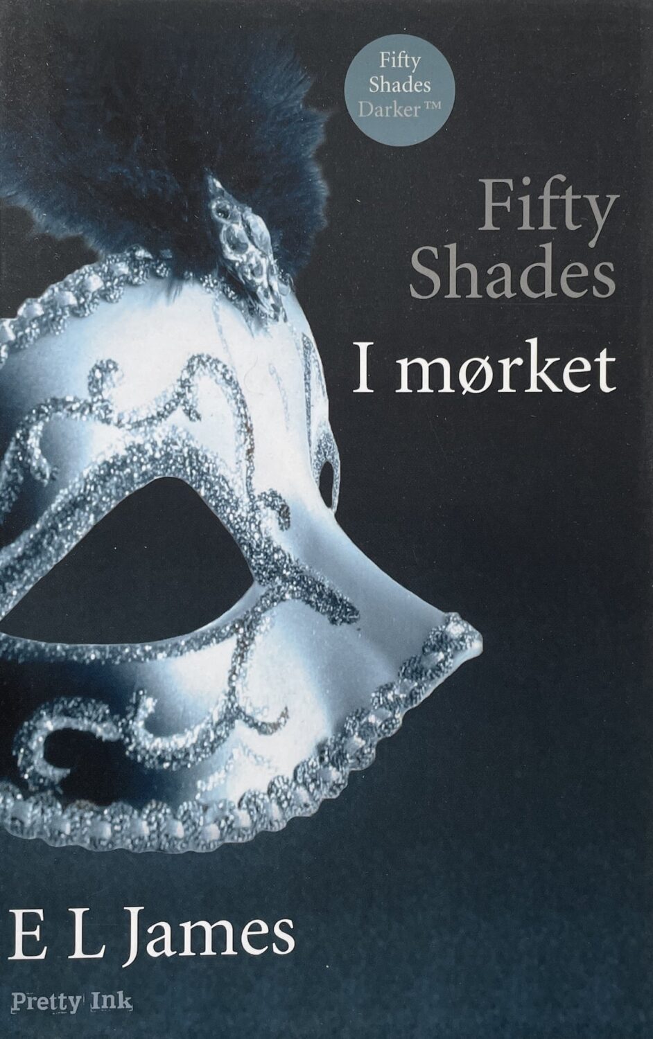 Fifty Shades - I mørket, E. L. James, brugt bog