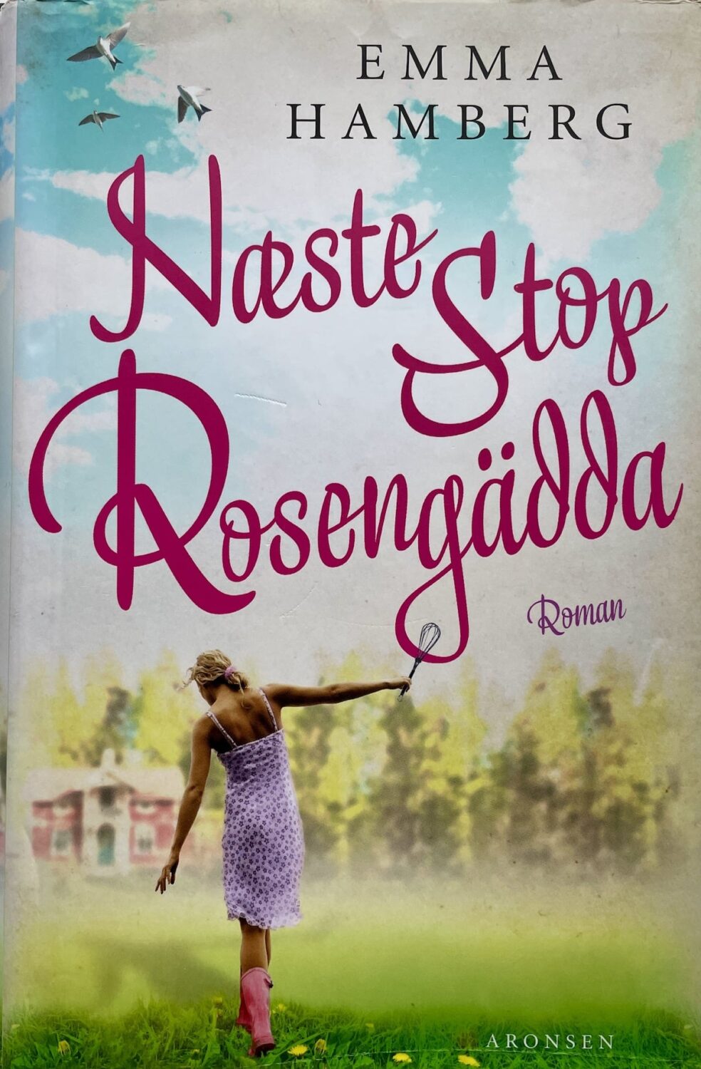 Næste stop Rosengädda!., Emma Hamberg, brugt bog