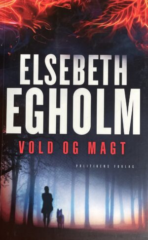 Vold og magt, Elsebeth Egholm, brugt bog