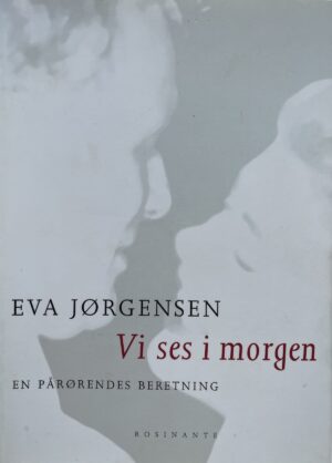 Vi ses i morgen, Eva Jørgensen, brugt bog