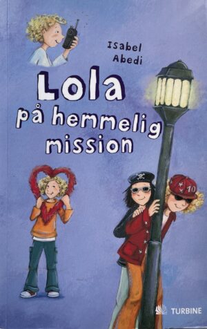 Lola på hemmelig mission, Isabel Abedi, brugt bog