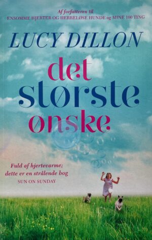 Det største ønske, Lucy Dillon, brugt bog