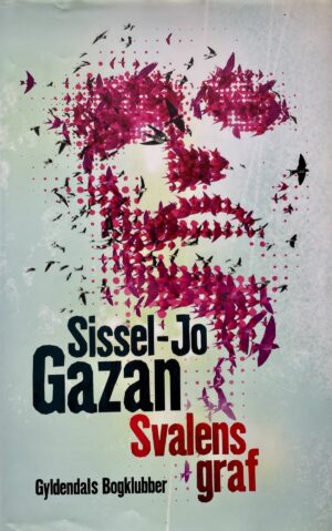 Svalens graf, Sissel-Jo Reid Gazan, brugt bog