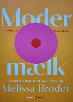 Modermælk, Melissa Broder, brugt bog