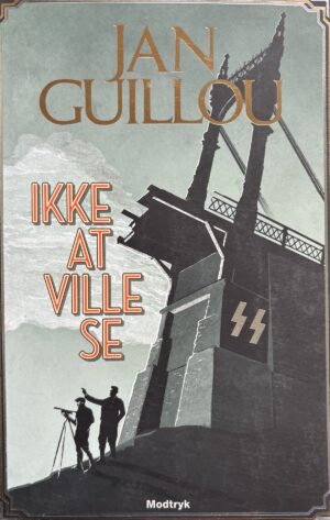 Ikke at ville se, Jan Guillou, brugt bog