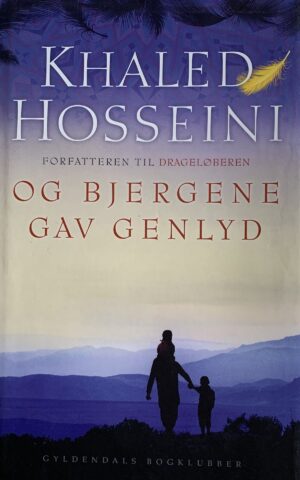 Og bjergene gav genlyd, Khaled Hosseini, brugt bog