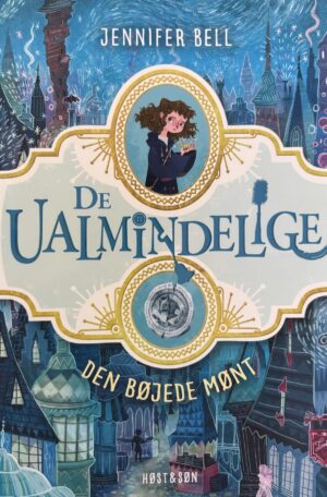 De ualmindelige - Den bøjede mønt, Jennifer Bell, brugt bog